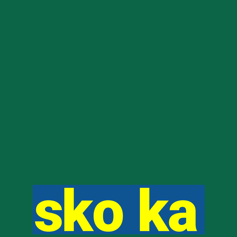 sko ka